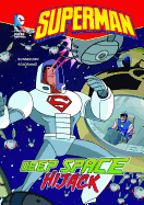 Superman Deep Space Hijack