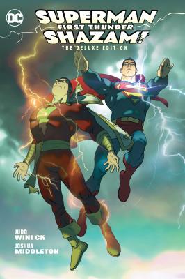 Superman/Shazam!: First Thunder Deluxe Edition - Winick, Judd