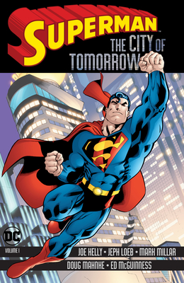 Superman: The City of Tomorrow Vol. 1 - Loeb, Jeph