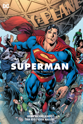 Superman Vol. 3: The Truth Revealed - Bendis, Brian Michael