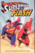Superman vs. the Flash - O'Neill, Dennis, Rev., and Shooter, Jim, and Dillin, Dick