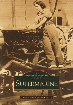 Supermarine - Barfield, Norman (Compiled by)