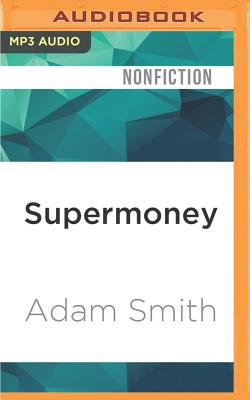 Supermoney - Smith, Adam