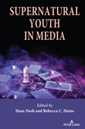 Supernatural Youth in Media