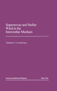 Supernovae and Stellar Wind in the Interstellar Medium