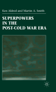 Superpowers in the post-Cold War era