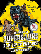 Supersaurs 1: Raptors of Paradise