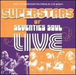 Superstars of Seventies Soul: Live [Shout! Factory]