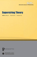 Superstring Theory - Liu, Kefeng (Editor), and Yau, Shing-Tung (Editor), and Zhu, Chongyuan (Editor)