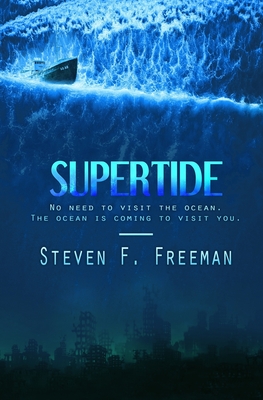 Supertide - Freeman, Steven F