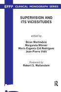 Supervision and Its Vicissitudes