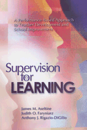Supervision for Learning: A Performance-Based Approach to Teacher Development and School Improvement