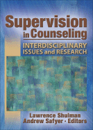 Supervision in Counseling: Interdisciplinary Issues and Research