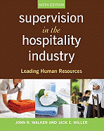Supervision in the Hospitality Industry: Leading Human Resources