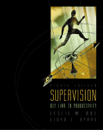 Supervision: Key Link to Productivity with Management Skill Booster Passcard - Rue, Leslie W, and Byars, Lloyd L, and Rue Leslie