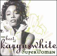 Superwoman: The Best of Karyn White - Karyn White