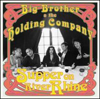 Supper on River Rhine - Big Brother & the Holding Company