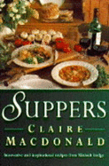 Suppers - Macdonald, Claire, Baroness