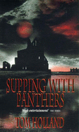 Supping with Panthers