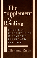 Supplement of Reading: Figures of Understanding in Romantic Theory and Practice