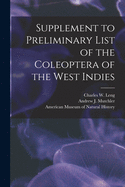 Supplement to Preliminary List of the Coleoptera of the West Indies