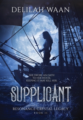 Supplicant - Waan, Delilah, and Rosero, Kerstin Espinosa, and Loke, Charis