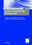 Supplier Relationship Management - Appelfeller, Wieland; Buchholz, Wolfgang