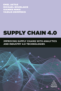 Supply Chain 4.0: Improving supply chains with analytics and Industry 4.0 technologies