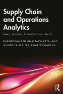 Supply Chain and Operations Analytics: Areas, Analytics, Formulations and Results