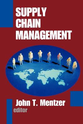 Supply Chain Management - Mentzer, John T (Editor)
