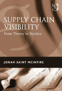 Supply Chain Visibility: From Theory to Practice