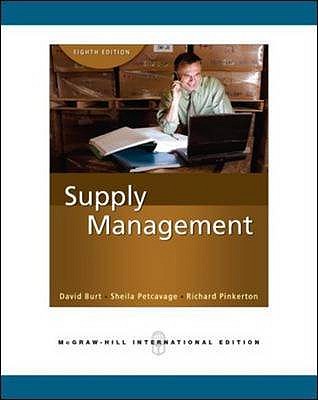 Supply Management (Int'l Ed) - Burt, David, and Petcavage, Sheila, and Pinkerton, Richard