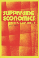 Supply-Side Economics: A Critical Appraisal