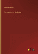 Support Under Suffering