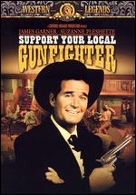 Support Your Local Gunfighter - Burt Kennedy