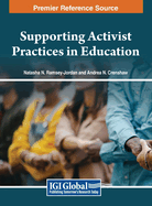 Supporting Activist Practices in Education