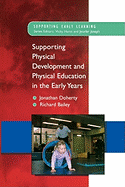 Supporting Physical Development in the Early Years