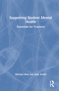 Supporting Student Mental Health: Essentials for Teachers