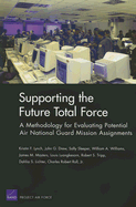 Supporting the Future Total Force: A Methodology for Evaluating Potential Air National Guard Mission Assignments