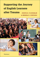 Supporting the Journey of English Learners After Trauma