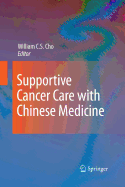 Supportive Cancer Care with Chinese Medicine