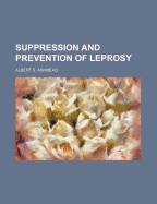 Suppression and Prevention of Leprosy