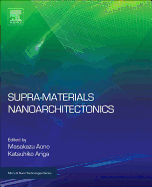 Supra-Materials Nanoarchitectonics