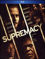 Supremacy [Blu-ray] - Deon Taylor