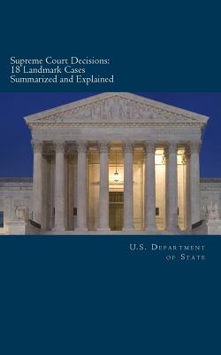 Supreme Court Decisions: 18 Landmark Cases Summarized and Explained - U S Department of State