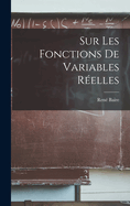 Sur Les Fonctions de Variables Reelles