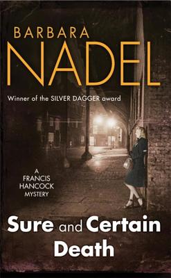 Sure and Certain Death: A gripping World War Two thriller - Nadel, Barbara
