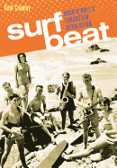 Surf Beat: Rock 'n' Roll's Forgotten Revolution