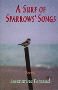 Surf of Sparrows Songs - Persand, Sasenarine, and Persaud, Sasenarine