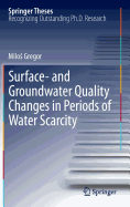 Surface- and Groundwater Quality Changes in Periods of Water Scarcity